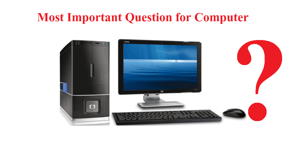 Most Important Question for Basic Computer