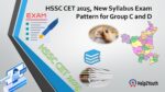 HSSC CET 2025, New Syllabus, Exam Pattern for Group C and D