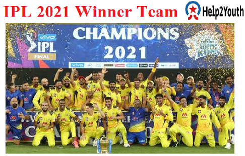IPL 2021 Winner Chennai Super Kings 4 IPL 2021 Winner Chennai Super Kings