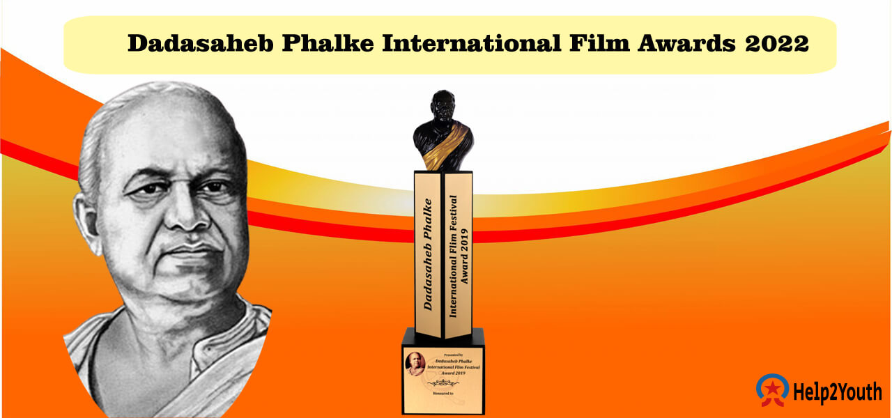 Dadasaheb Phalke International Film Awards 2022 (दादासाहेब फाल्के इंटरनेशनल फिल्म अवार्ड्स 2022))