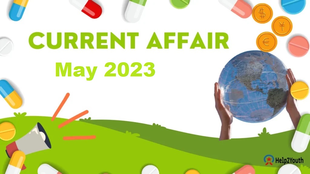 Current Affair May 2023 Important (करंट अफेयर मई 2023)