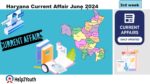Haryana Current Affair June 2024 Third Week (हरियाणा करंट अफेयर जून 2024)