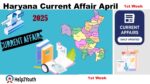 Haryana Current Affair April 2025 First Week (हरियाणा करंट अफेयर अप्रैल 2025)