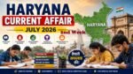 Haryana Current Affair July 2026 Second Week (हरियाणा करंट अफेयर जुलाई 2026)