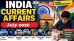 Current Affair July 2026 Important Question Answer (करंट अफेयर जुलाई 2026)